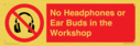 no-headphones-or-ear-buds-in-the-workshop~
